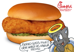 godfillet.png Some silly shit I doodled up for Twitter the other week, when all that Chick-fil-A crap was flying around. Figured this thing might have a bigger audience here than on twitpic.