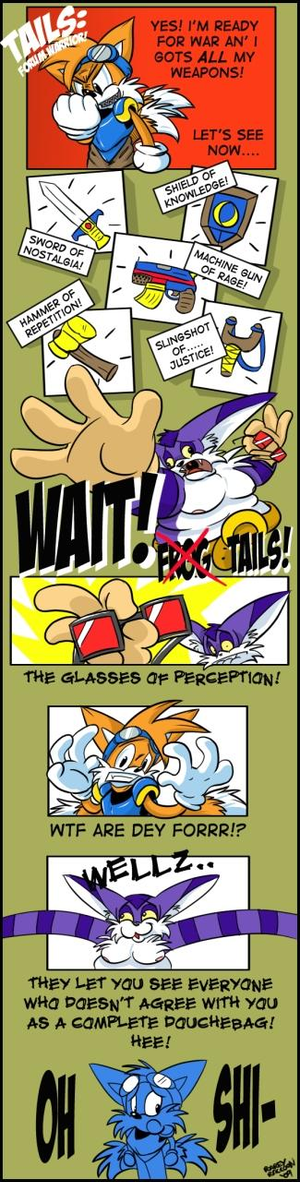  Another little strip I've done for The Sonic Stadium. If you don't understand the comic then you're either nothing to do with the Sonic fandom or I'm just a shit writer :F. Bigger, higher quality version here: http://roareyraccoon.deviantart.com.....rior-117364391